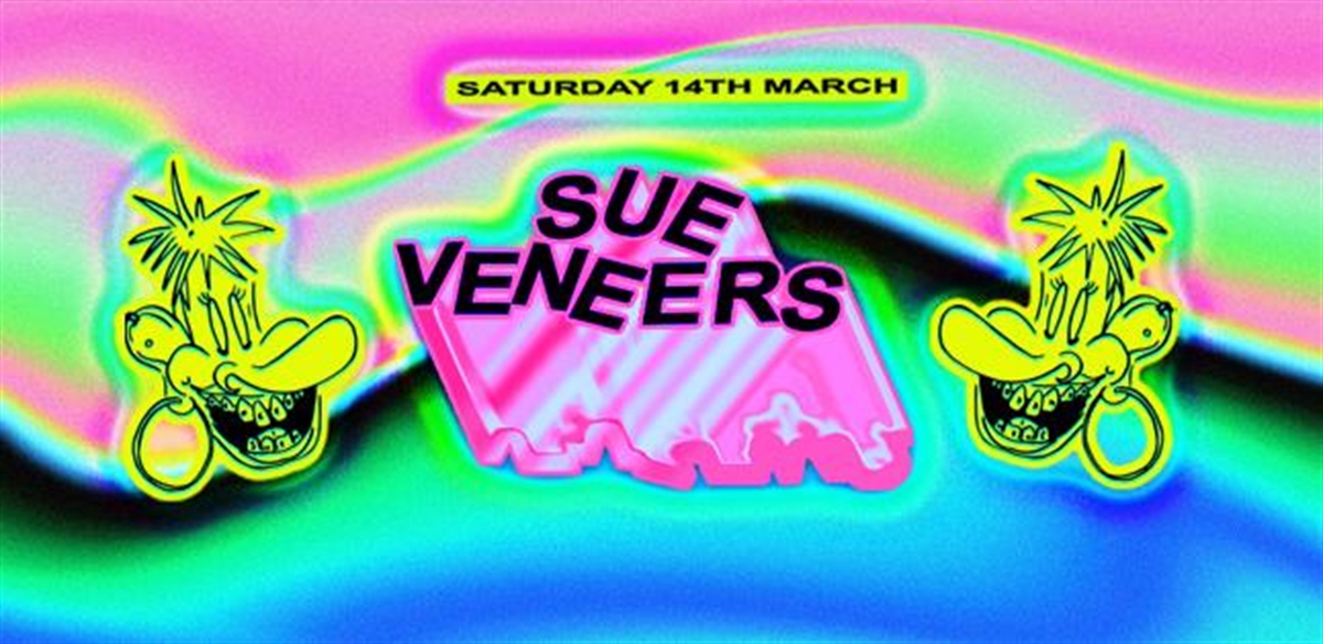 Sue Veneers tickets