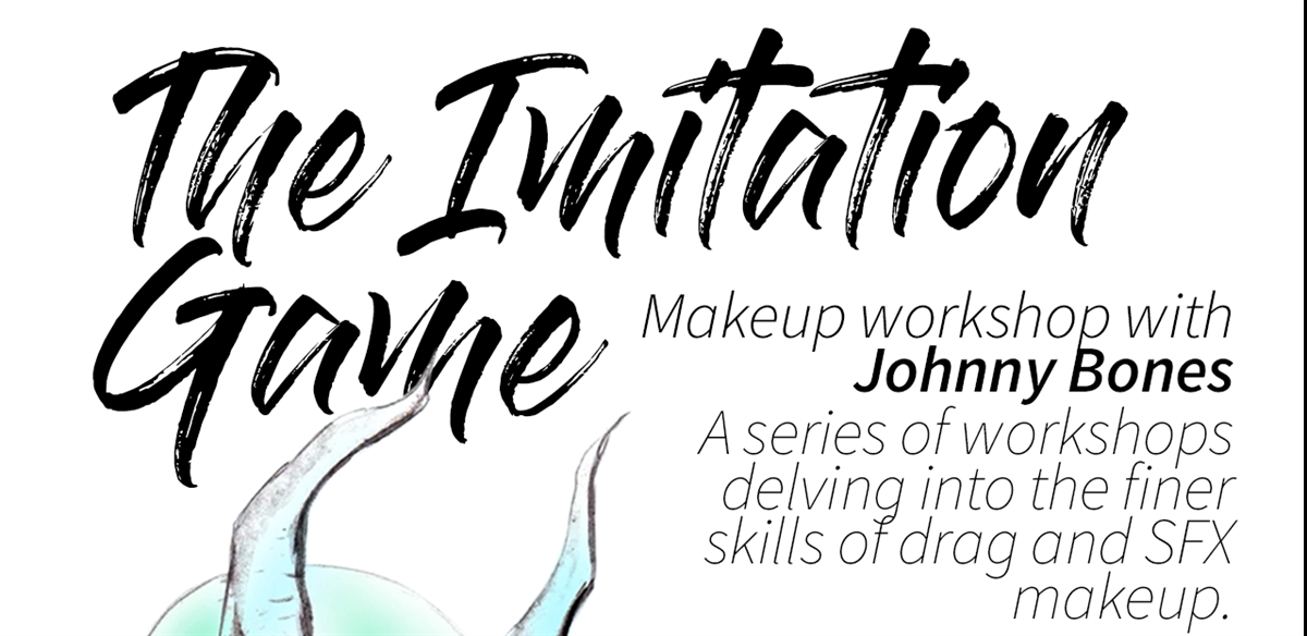 The Imitation Game- Makeup workshop with Johnny Bones - Week 5 - GORE tickets