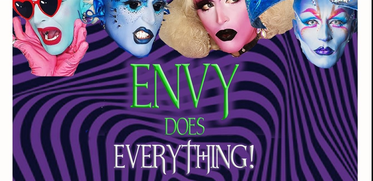 ENVY DOES EVERYTHING! - TAKE 2 tickets