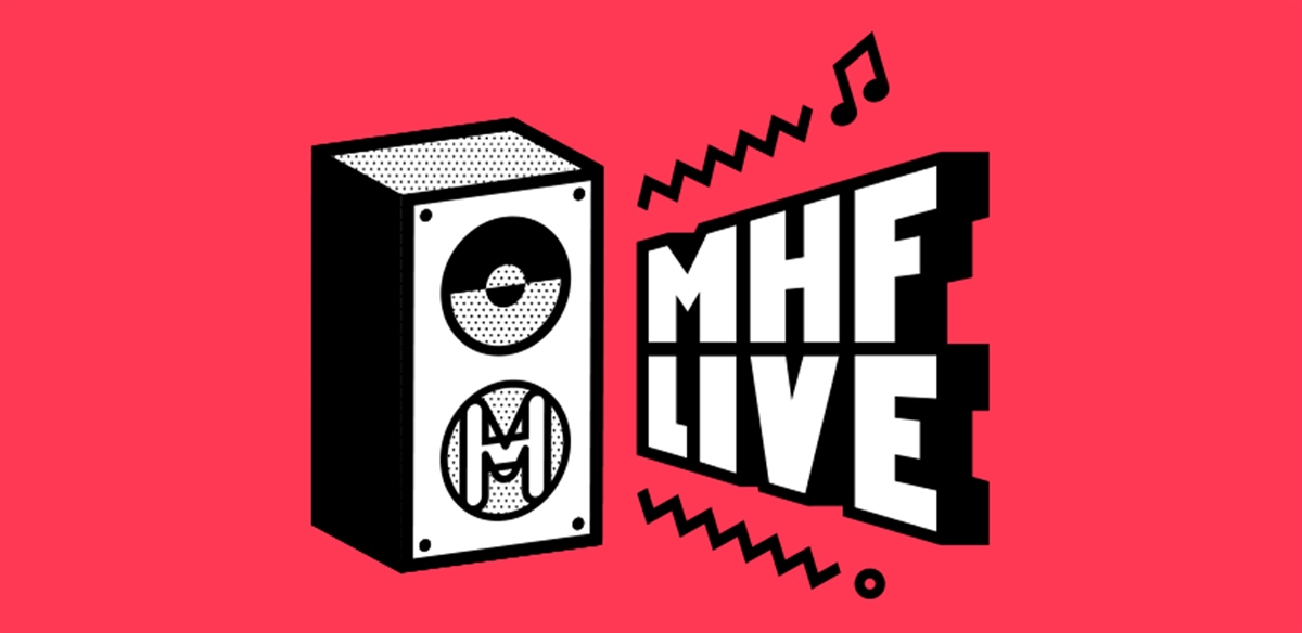 MHF LIVE 2019  tickets