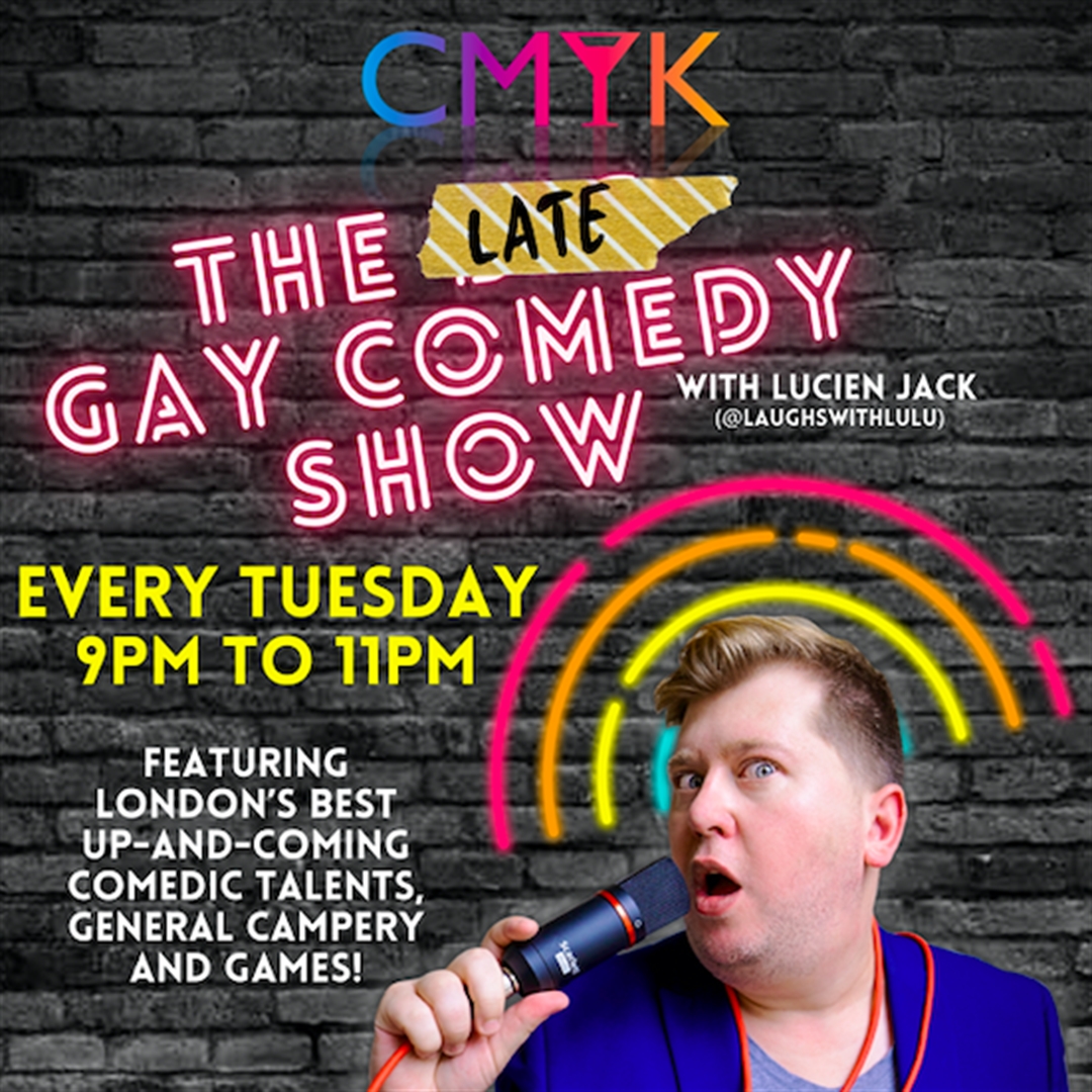 The Late Gay Comedy Show (Last Show!) Tickets Tuesday 27th July 2021