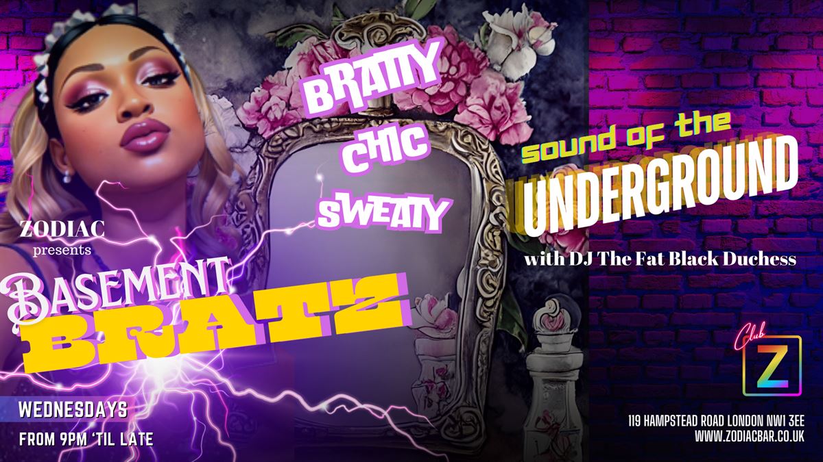 Basement BratZ- Club Night with The Fat Black Duchess tickets