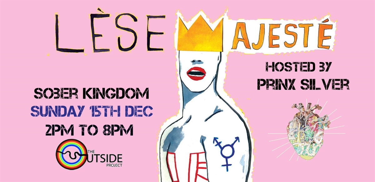 Lèse Majesté - Sober Kingdom II tickets
