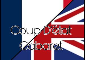 Coup D'état Cabaret