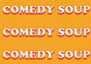 Comedy Soup