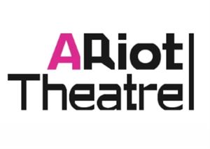 A Riot Theatre