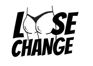 LOOSE CHANGE