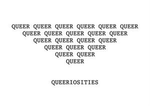 Queeriosities