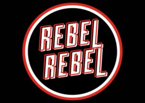 Rebel Rebel