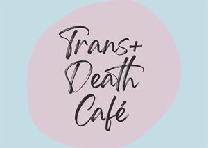 Trans Death Café