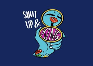 Shut Up And King Creative Arts Education And Events