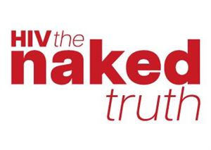 HIV The Naked Truth